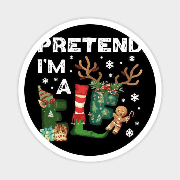 Pretend I'm a Elf Costume Magnet by jodotodesign